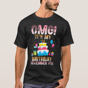 Camiseta Dios mío, es mi cumpleaños, el 6 de diciembre. Fel