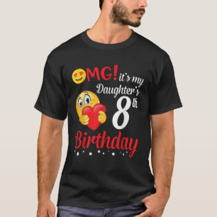 Camiseta Dios mío, es mi hija el octavo cumpleaños, feliz p