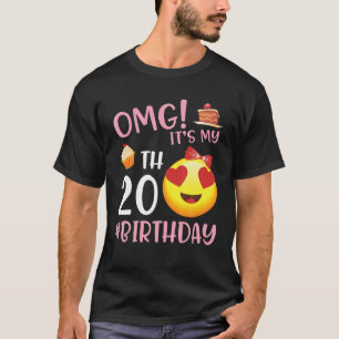 Camiseta Dios mío, es mi vigésimo cumpleaños feliz de tener