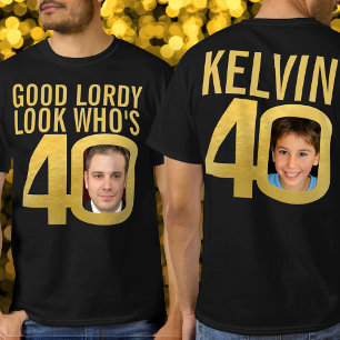 Camiseta Dios mío mira quién tiene 40 cumpleaños 40 dos fot