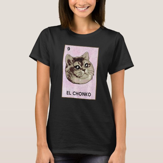 Camiseta Dios Mio Oh Lord Chonk El Chonko Mexican Cat Meme  (Anverso)