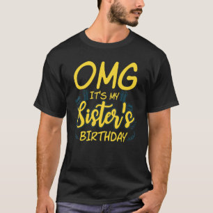 Camiseta Dios mío, son mis hermanas las mujeres de cumpleañ