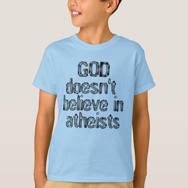 Camiseta Dios no cree en ateos (Anverso)