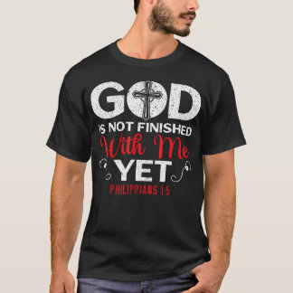 Camiseta Dios No Ha Terminado Conmigo Aún Religiosa Cristia