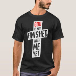 Camiseta Dios no ha terminado conmigo todavía
