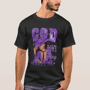 Camiseta Dios No Juega Acerca De Mi Vaca Negra Afroamerican