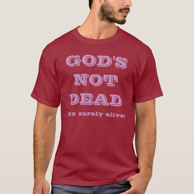 Camiseta Dios no muerto - él está seguramente vivo (Anverso)