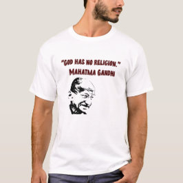 Camiseta ¡Dios no tenía religión! - Mahatma Gandhi