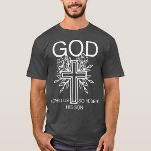 Camiseta Dios nos amó Jesús cristiano