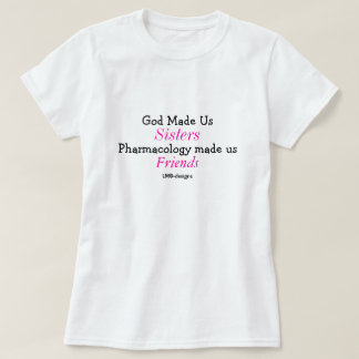 Camiseta Dios nos hizo a hermanas