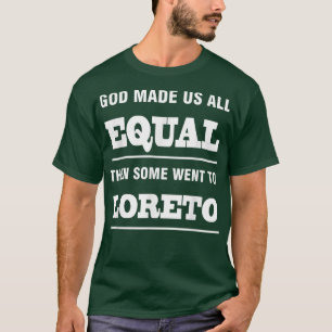 Camiseta Dios nos hizo iguales a todos y algunos fueron a L