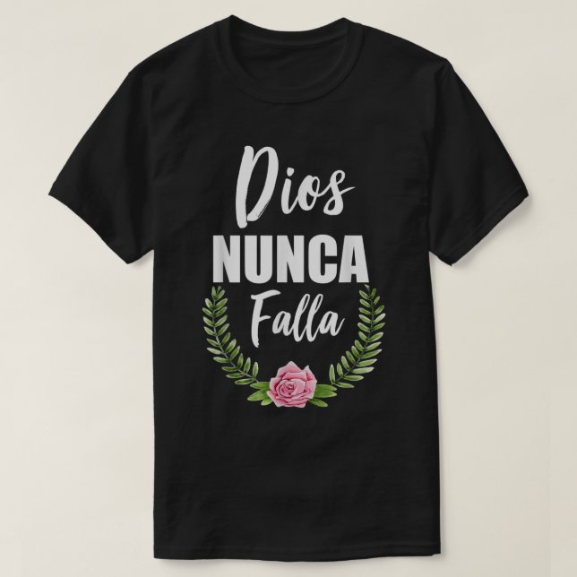 Camiseta Dios Nunca Falla Biblia Cristiana Española (Diseño del anverso)