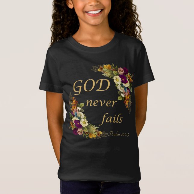 Camiseta DIOS nunca falla - La Biblia Cristiana Femenina T (Anverso)