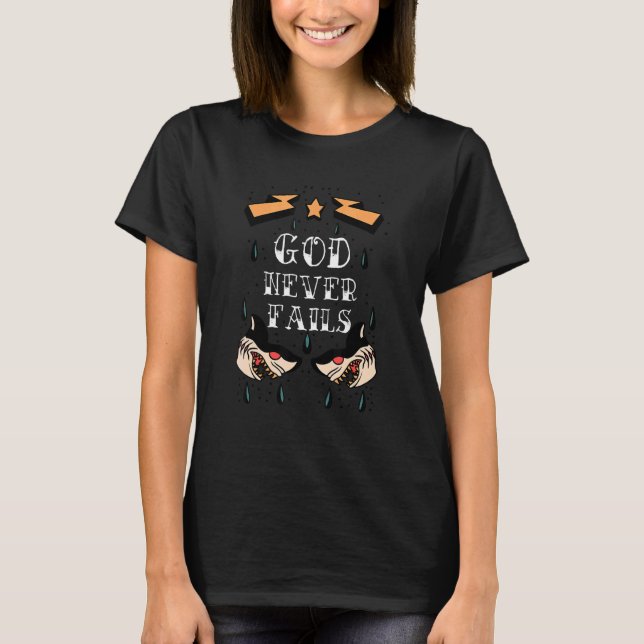 Camiseta Dios nunca falla la esperanza cristiana Jesucristo (Anverso)