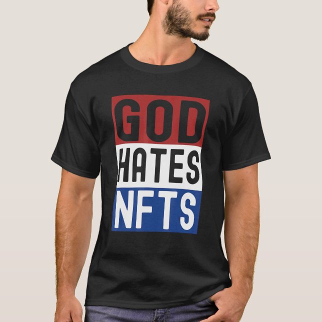 Camiseta Dios odia a Nfts (Anverso)