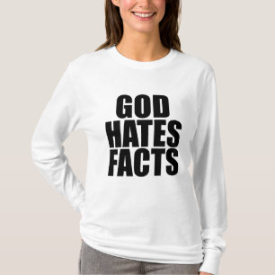 CAMISETA DIOS ODIA LOS HECHOS