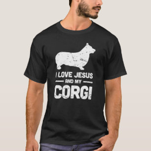 Camiseta Dios Perros Amo A Jesús Y A Mi Corgi