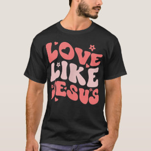 Camiseta Dios Religioso Cita Cristiano Amor Como Jesús Insp
