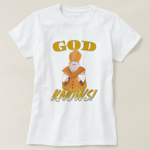 Camiseta ¡Dios sabe!