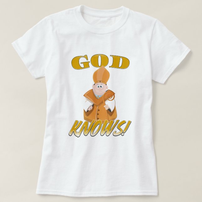 Camiseta ¡Dios sabe! (Diseño del anverso)