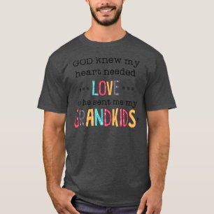 Camiseta Dios Sabía Que Mi Corazón Necesitaba Amor Así Que
