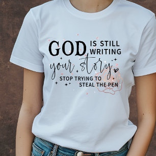 Camiseta Dios sigue escribiendo tu historia graciosa cristi