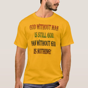 Camiseta Dios sin el hombre