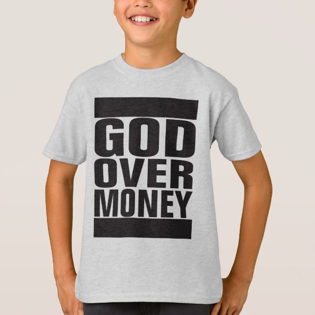 Camiseta Dios sobre el dinero (Anverso)