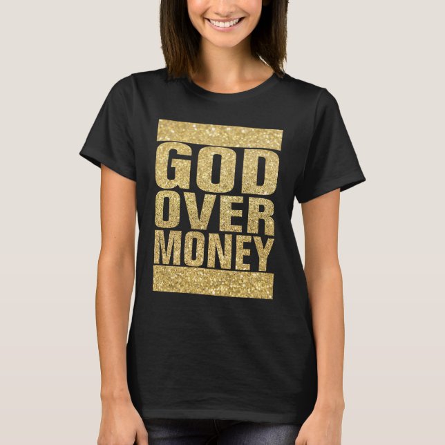 Camiseta Dios sobre el dinero (Anverso)