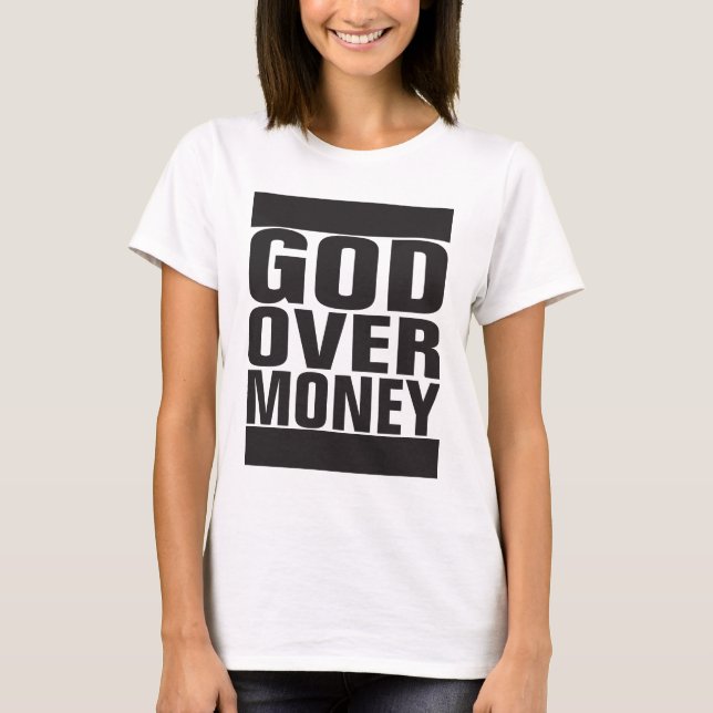 Camiseta Dios sobre el dinero (Anverso)