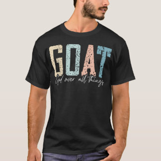 Camiseta Dios Sobre Todas Las Cosas Jesús Cabra Genial Insp