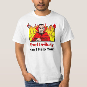 Camiseta ¿Dios soy ocupado, puedo ayudarle?