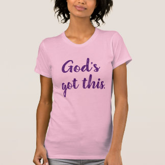 Camiseta "Dios Tiene Esto".