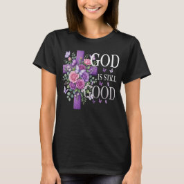 Camiseta Dios Todavía Es Bueno Cruz Floral Púrpura Cristian