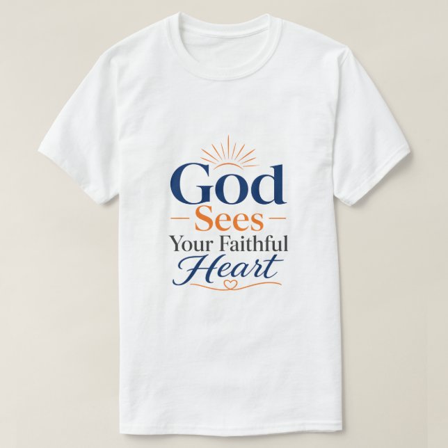Camiseta Dios ve tu corazón fiel Verdad Bíblica (Diseño del anverso)