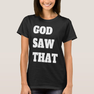 Camiseta Dios vio aquello