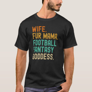 Camiseta Diosa del Fútbol Fantasía Esposa Fur Mama Perro Ga
