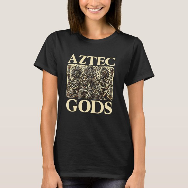 Camiseta Dioses aztecos míticos deidades antiguas de la cul (Anverso)