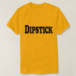 Camiseta Dipstick