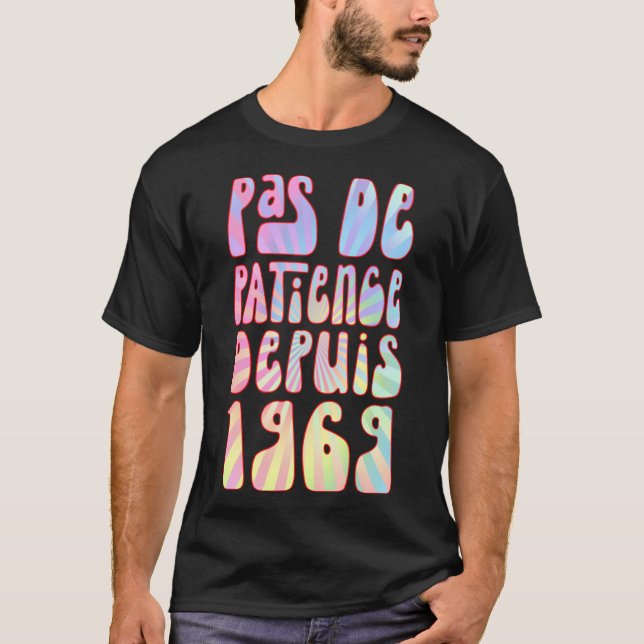 Camiseta Diputado de Pas De Patience 1969 54 Aniversario Ré (Anverso)