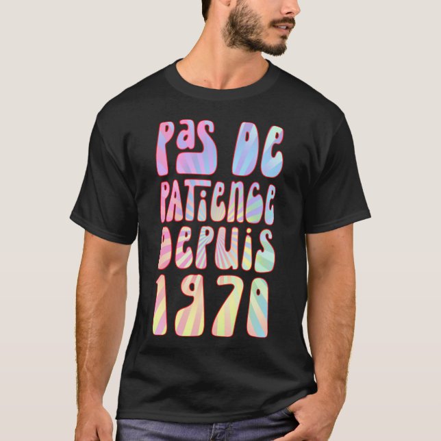 Camiseta Diputado de Pas De Patience 1970 53 Aniversario Ré (Anverso)