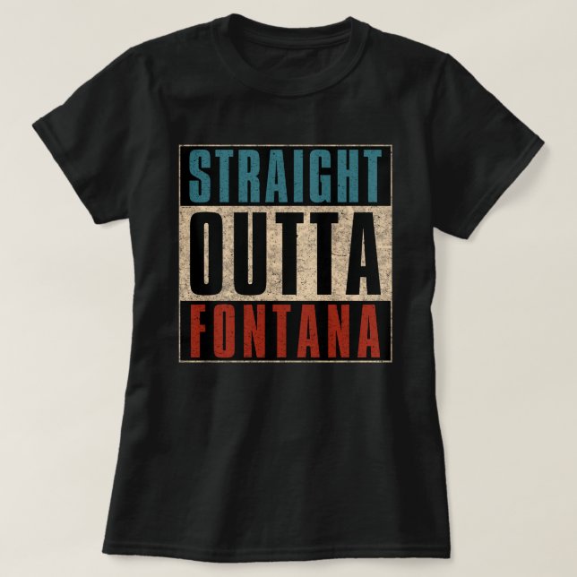 Camiseta Directamente de Fontana California CA (Diseño del anverso)