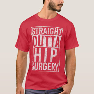 Camiseta Directamente de la cirugía de cadera Regalo divert