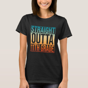 Camiseta Directamente de undécimo grado 11º grado de vuelta