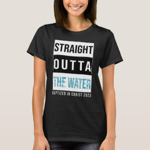 Camiseta Directamente del bautismo en agua 2023 Bautizado e
