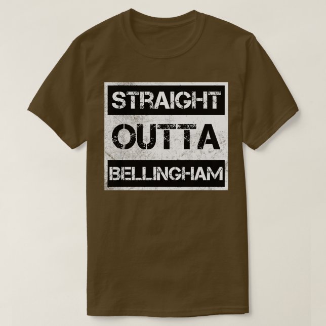 Camiseta Directamente en la ciudad de Bellingham, Washingto (Diseño del anverso)