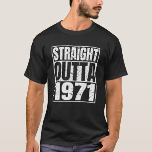 Camiseta Directamente Fuera De 1971 50º Cumpleaños Funny 50