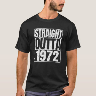 Camiseta Directamente Fuera De 1972 50º Cumpleaños Funny 50