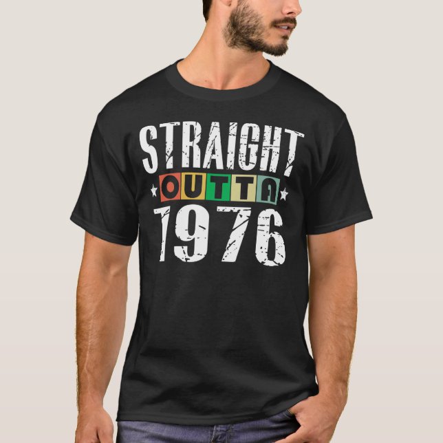 Camiseta Directamente Fuera de 1976 47º cumpleaños Retro 47 (Anverso)