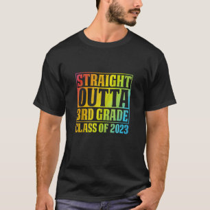 Camiseta Directamente Fuera De 3er Grado Clase De 2023 Tie 